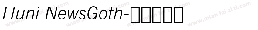 Huni NewsGoth字体转换